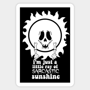 I'm just a Little Ray of Sarcastic Sunshine Goth Skull Sun Sticker